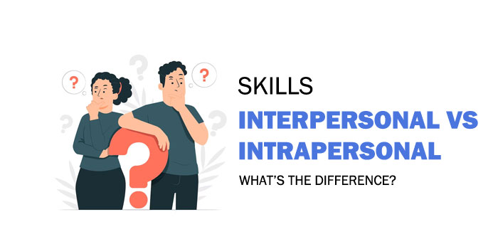 interpersonal-vs-intrapersonal skills